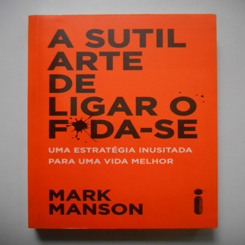 A sutil arte de ligar o foda-se autor Mark Manson