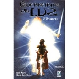 Guerreiros da Luz - O Treinamento - Volume 01 Capa c...