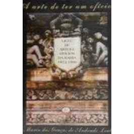A Arte de Ter um Ofício: Liceu de Artes e Ofícios da...