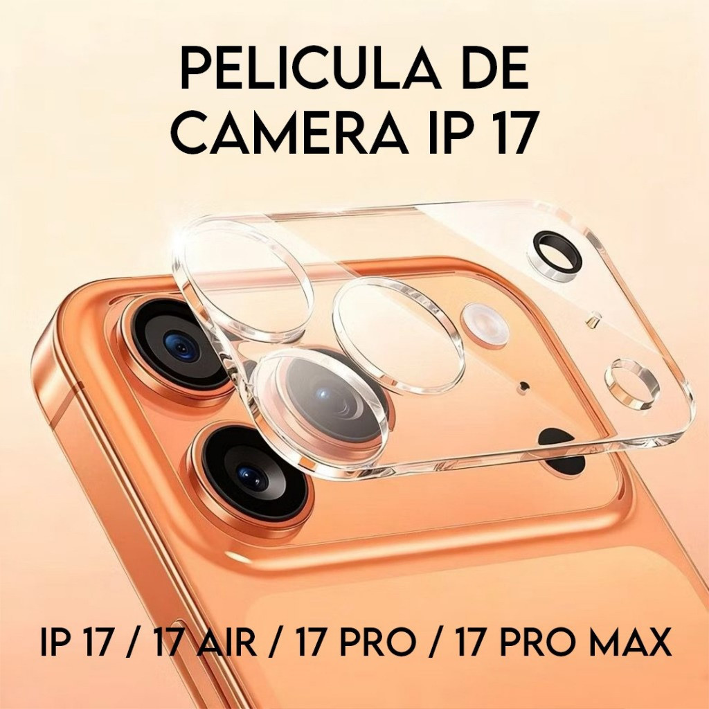Película Câmera Transparente iPhone 17 17 Air 17 Pro 17 Pro Max - NF ...