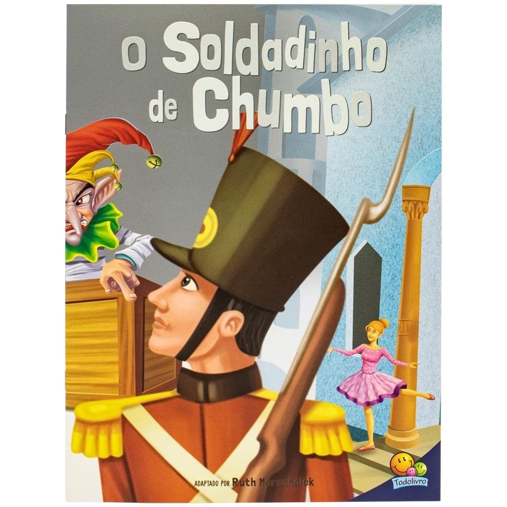 Clássicos Favoritos: O Soldadinho de Chumbo autor Todolivro | Shopee Brasil