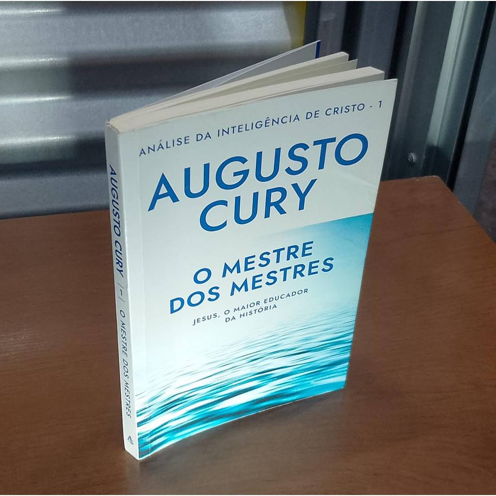 Livro O Mestre dos Mestres Augusto Cury Jesus, o Maior Educador da ...