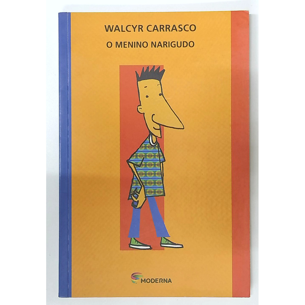Livro: O Menino Narigudo - Walcyr Carrasco (Usado) | Shopee Brasil