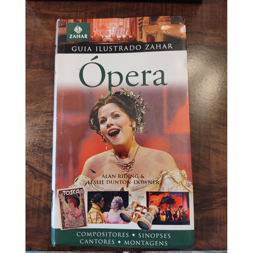 Ópera: Guia Ilustrado Zahar de Alan Riding + Leslie Dunton-Downer ...