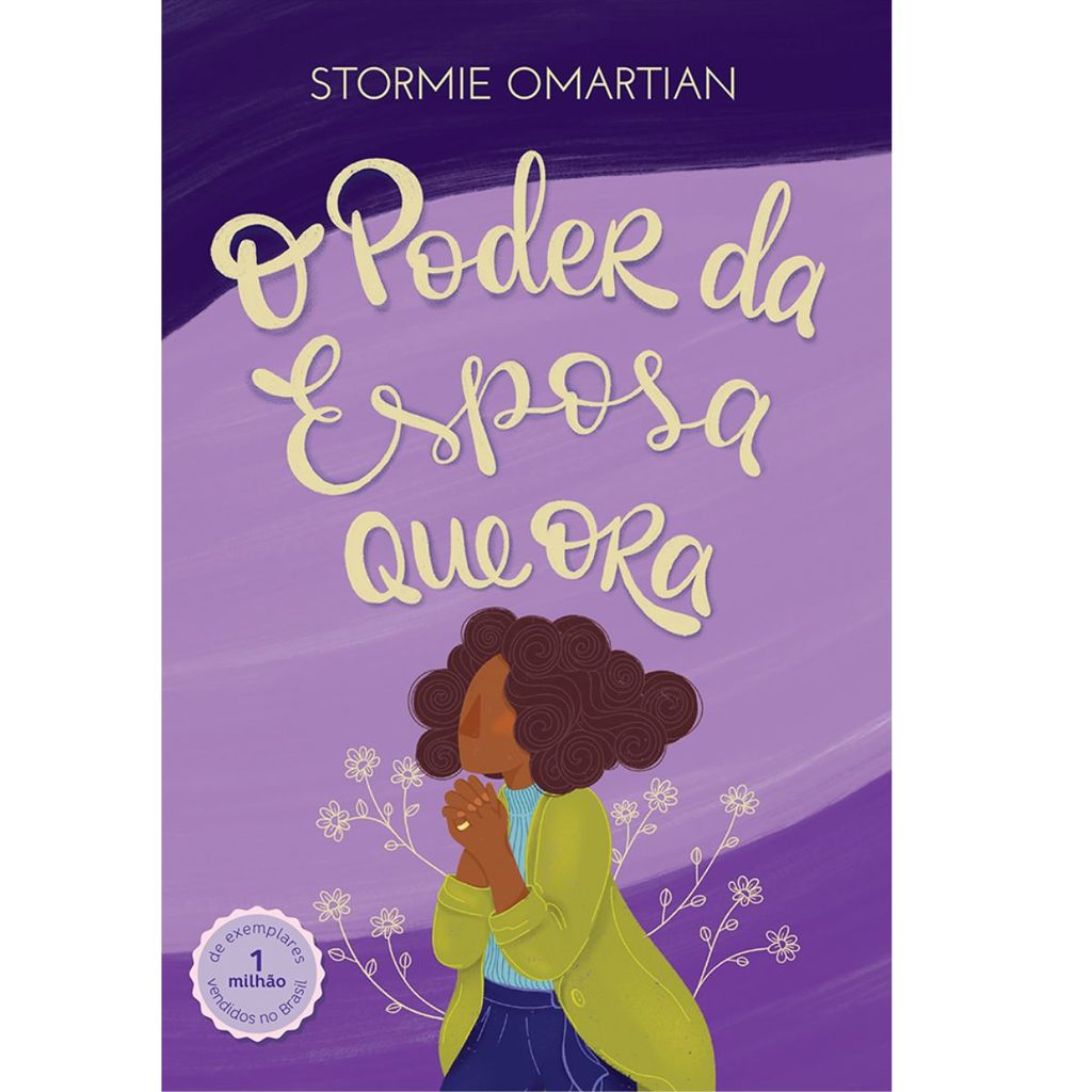 Livro O Poder Da Esposa Que Ora | Stormie Omartian | Mundo Cristão ...