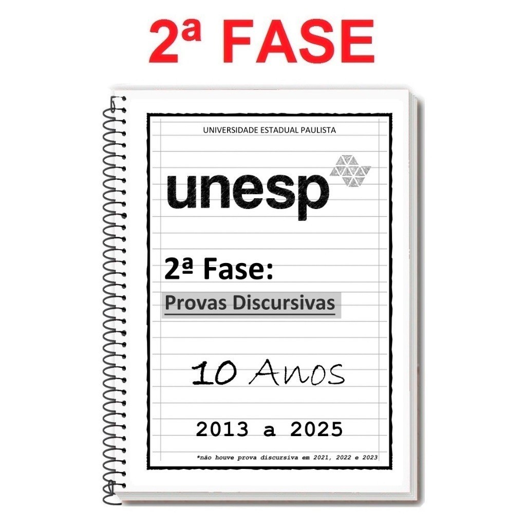 UNESP - 2ª FASE (DISCURSIVA) 2025/2026 - Caderno de Provas + Folhas de ...