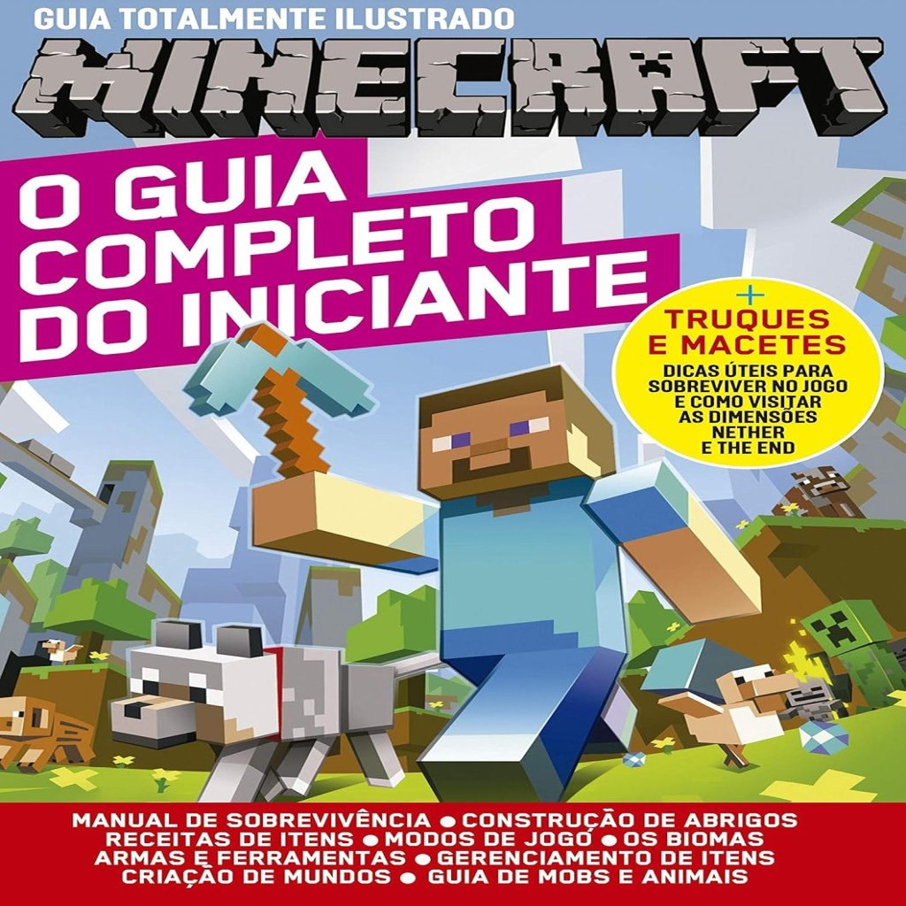 Guia totalmente ilustrado Minecraft: o guia completo do iniciante ...