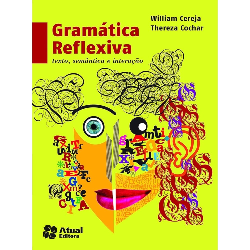 Gramática Reflexiva Texto Semântica e Interação autor William Cereja e ...