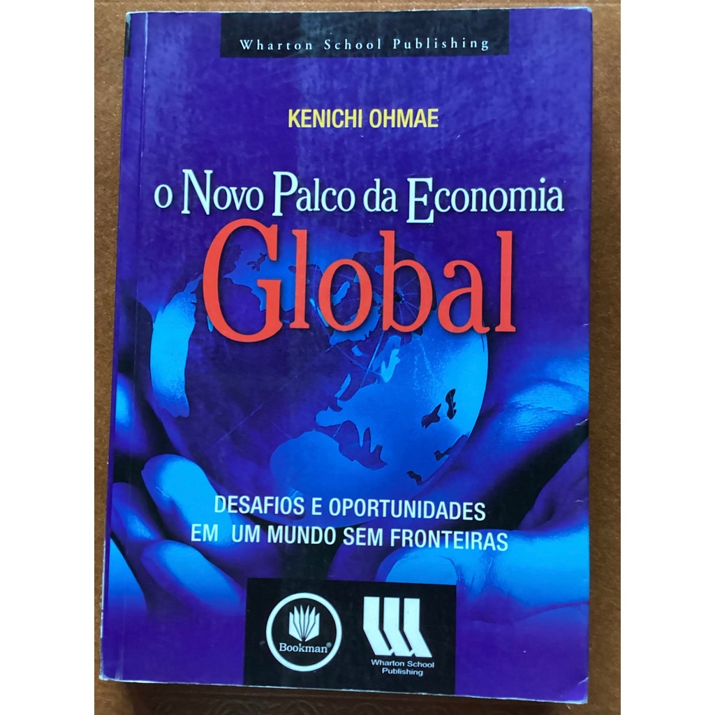 O Novo Palco Da Economia Global de Kenichi Ohmae 7699839 | Shopee Brasil