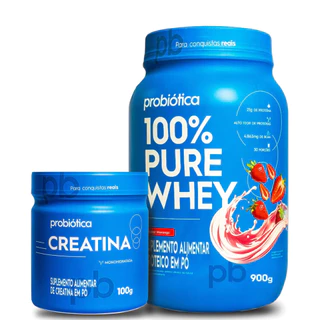 Whey Protein 100% Pure Whey - Probiótica 900g + Creatina Probiótica 100g