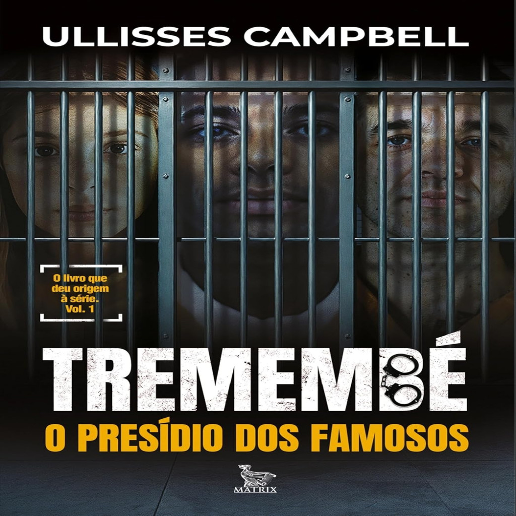 Tremembé: O presídio dos famosos autor Ullisses Campbell | Shopee Brasil