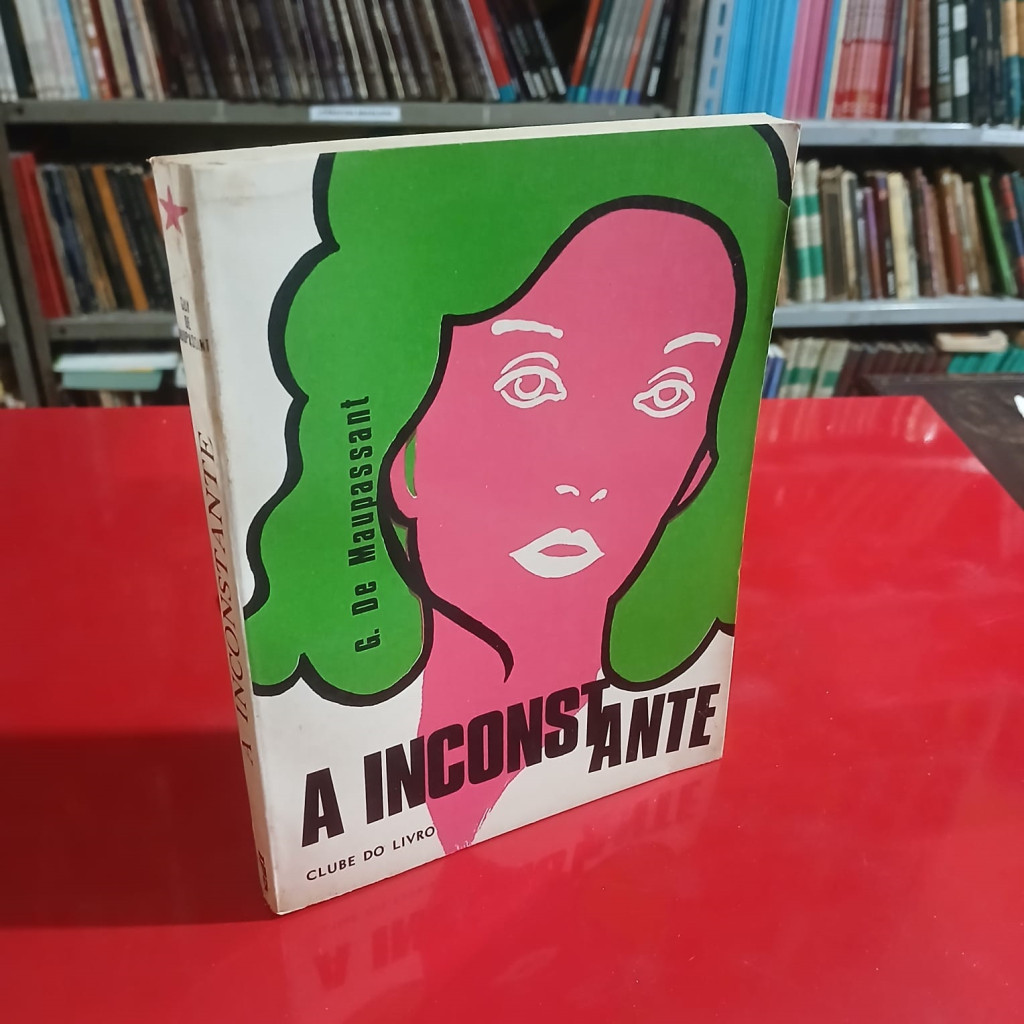 A Inconstante autor Guy de Maupassant | Shopee Brasil