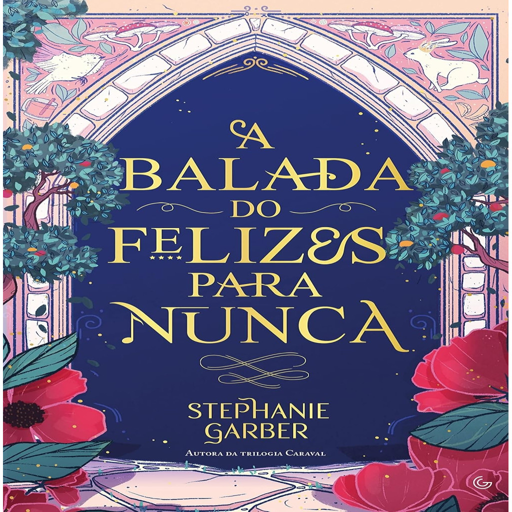 A balada do felizes para nunca autor Garber, Stephanie | Shopee Brasil