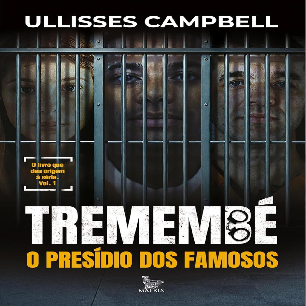 Tremembé: O Presídio dos Famosos autor Campbell, Ulisses | Shopee Brasil