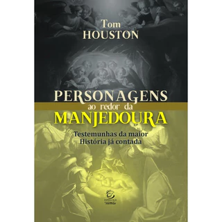 PERSONAGENS AO REDOR DA MANJEDOURA: TESTEMUNHAS DA MAIOR HISTÓRIA JÁ CONTADA em Oferta na Shopee
