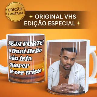 Caneca Personalizada Meme - Davi Brito Motivacional +Presente Único e Criativo - seja forte vhs