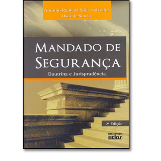 Mandado de Segurança: Doutrina e Jurisprudência
