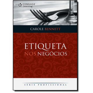 Etiqueta nos Negócios - Série Profissional