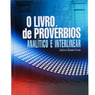 O Livro de Provérbios Analítico e Interlinear | Antônio Renato Gusso em Oferta na Shopee