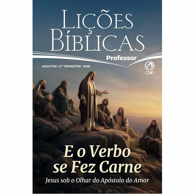 Lições Bíblicas Adulto Professor Capa Dura 2º Tr. 2025 - E O VERBO