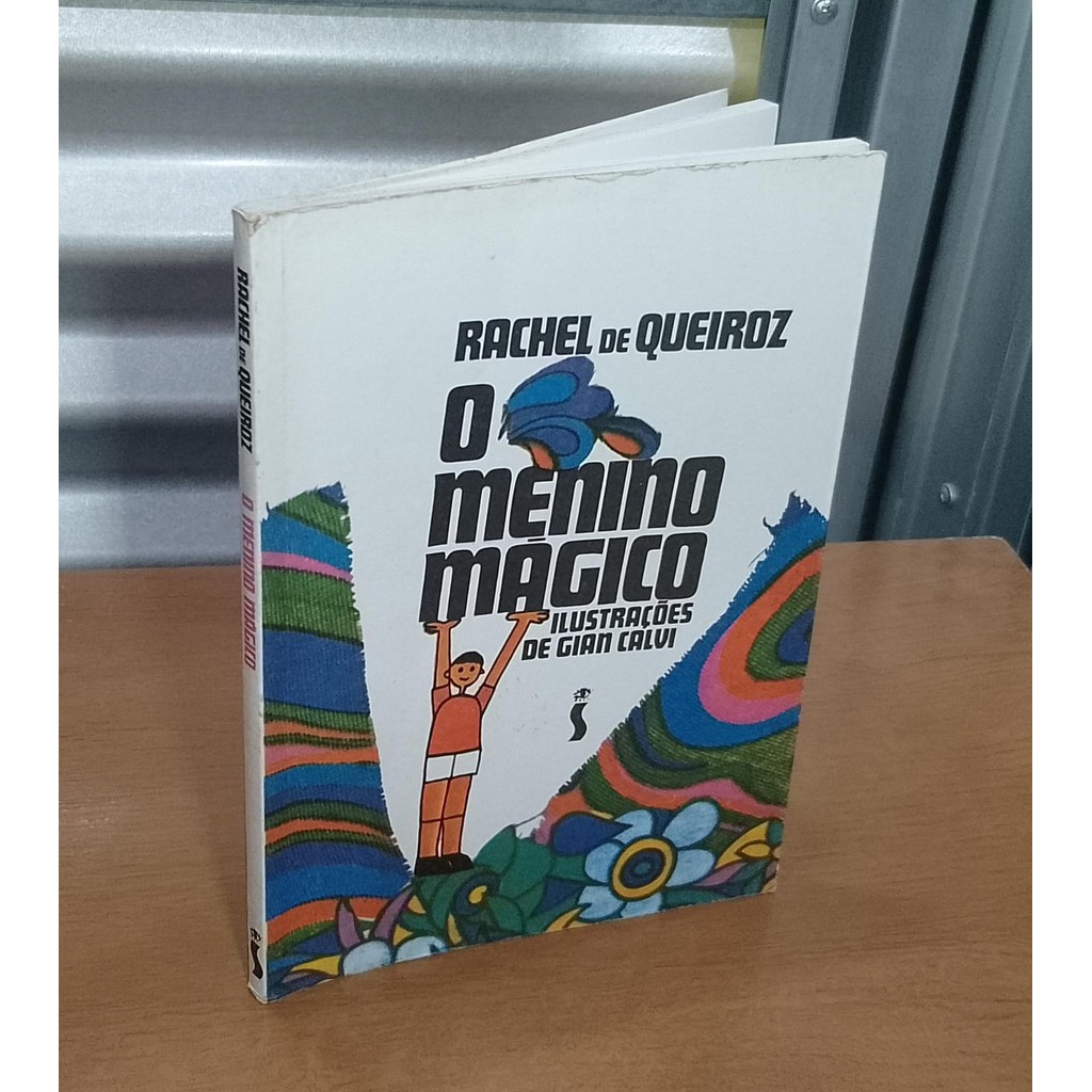 Livro O Menino Magico Rachel de Queiroz ( Ilustraçoes de Gian Calvi ...