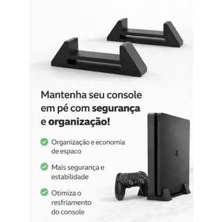 Suporte Vertical para PS4 Slim e PS4 Fat | Organização + Resfriamento Mantenha seu console seguro