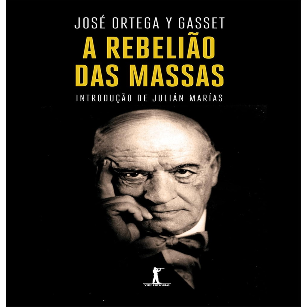 A Rebelião das Massas autor José Ortega y Gasset | Shopee Brasil
