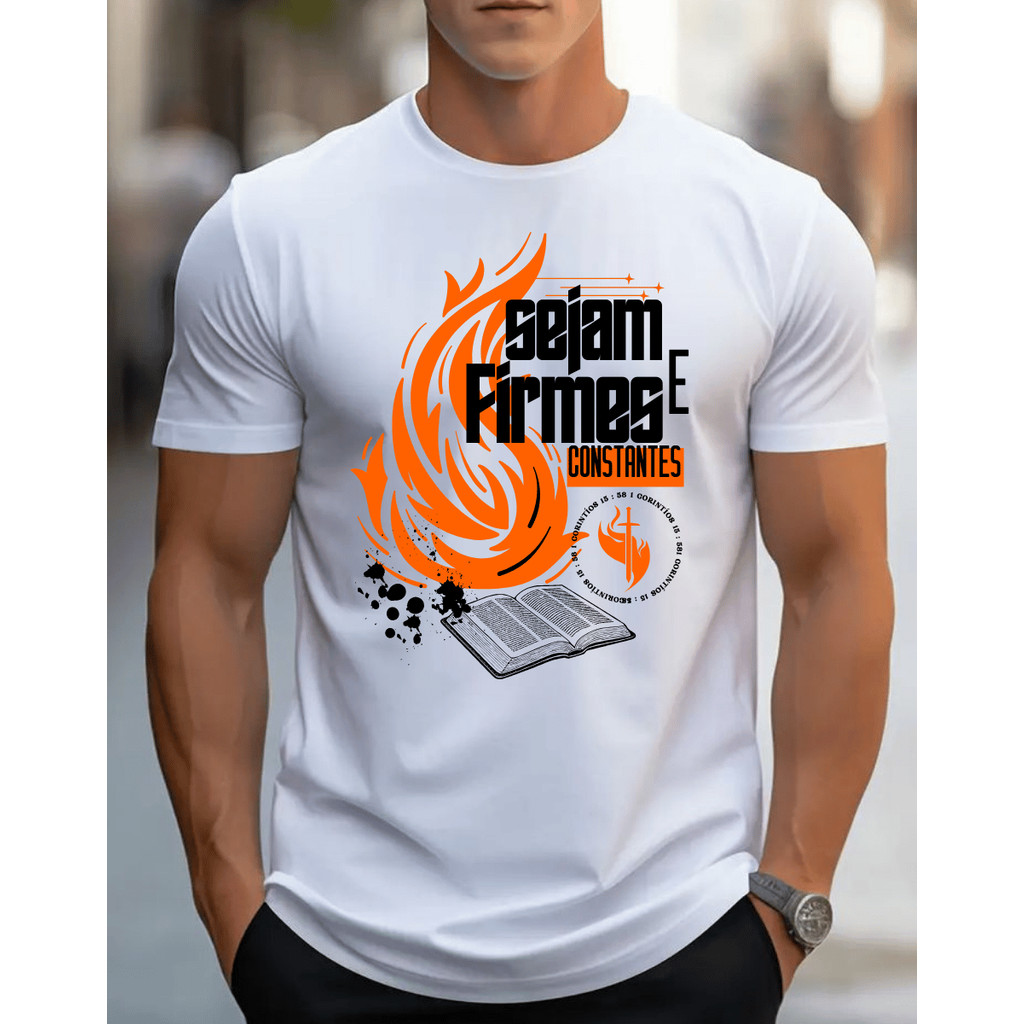 Camiseta Masculina Gospel Sejam Firmes e Constantes Estampada no Peito ...