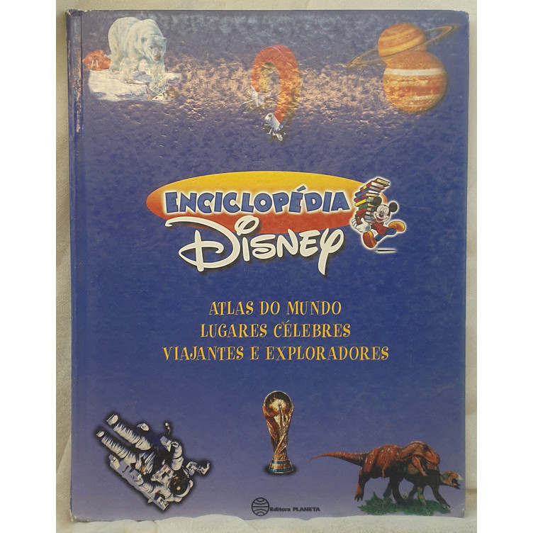 Livro Enciclopédia Disney 6 - Atlas do Mundo - Walt Disney