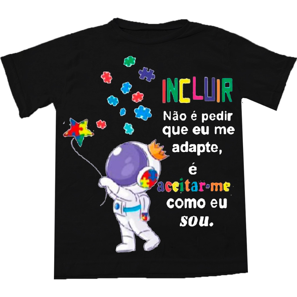 Camiseta Camisa blusa Incluir Autista autismo 100% Algodão
