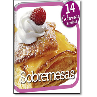 Sobremesas - Coleção Saborosas Receitas
