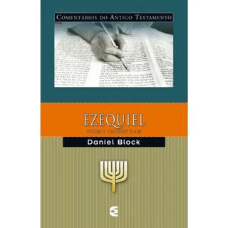 Comentário do Antigo Testamento | Ezequiel Volume 02 | Daniel Block em Oferta na Shopee