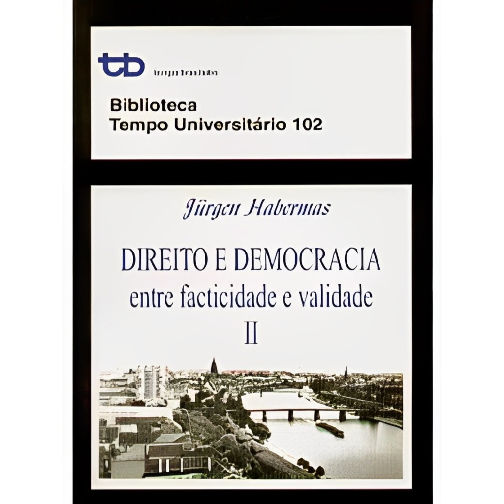 Direito e Democracia Entre Facticidade e Validade - Volume 2 autor ...
