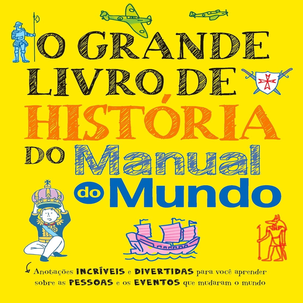 O grande livro de história do manual do mundo autor Blake Henry / Tim ...
