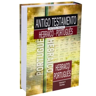 Antigo Testamento Interlinear Hebraico - Português | Volume 4 Escritos em Oferta na Shopee