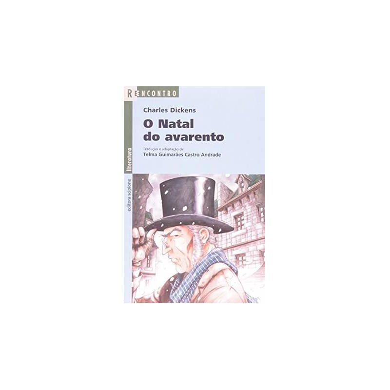O Natal do Avarento de Charles Dickens Telma Guimaraes Castro Andrade ...