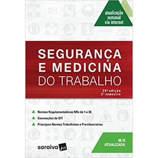 Segurança e Medicina do Trabalho
