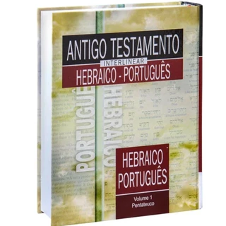 Antigo Testamento Interlinear Hebraico - Português | Volume 1 Pentateuco em Oferta na Shopee