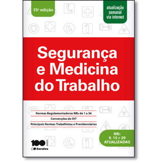 Segurança e Medicina do Trabalho