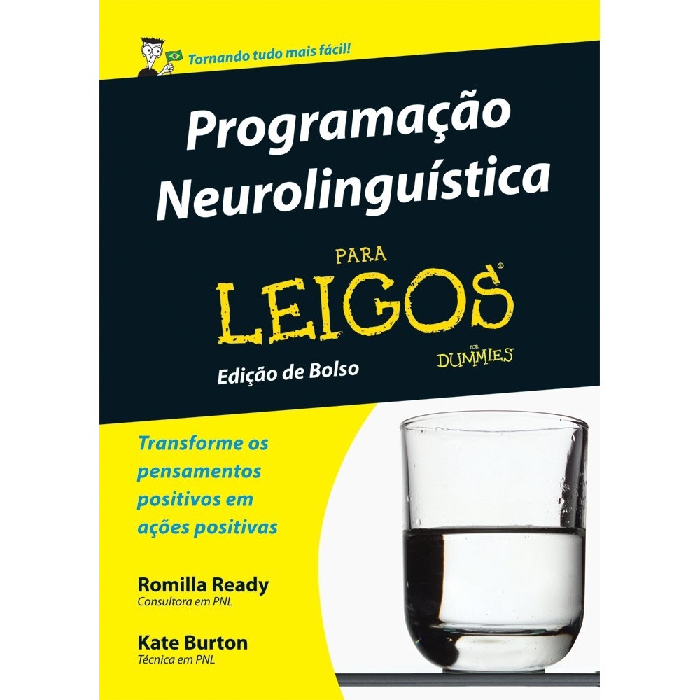 Programação neurolinguística para leigos (usado - ed. de bolso) autor ...
