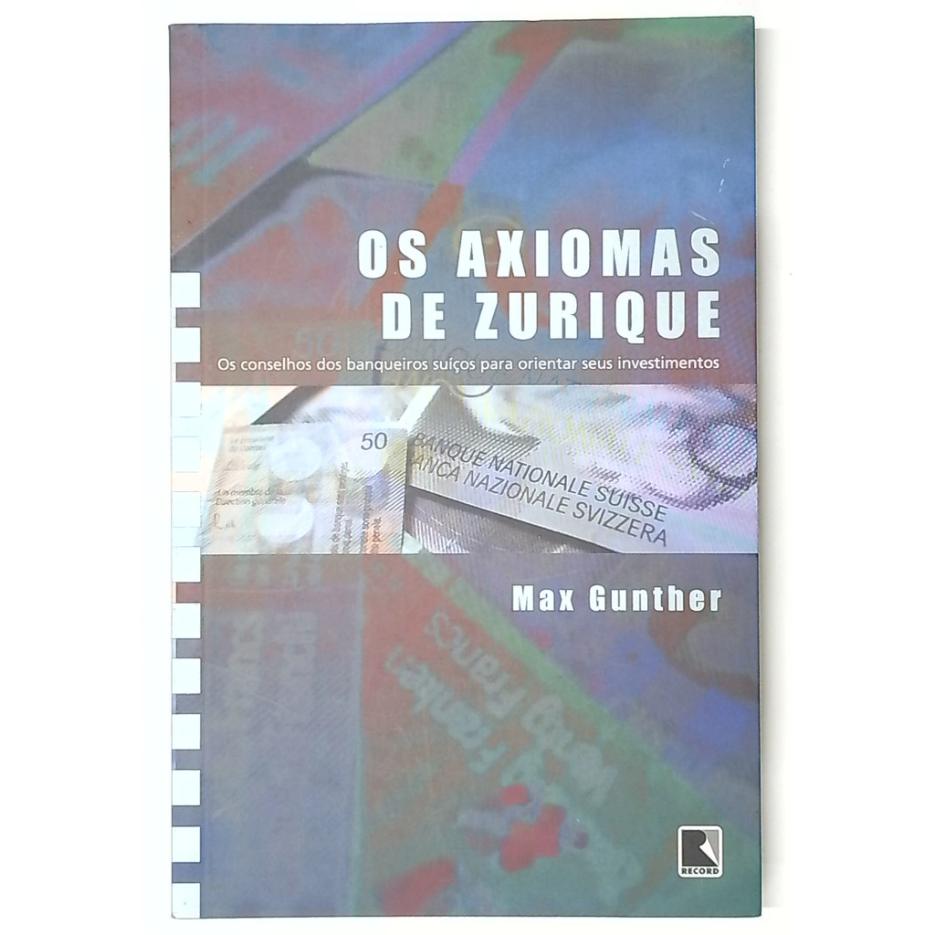 Livro: Os Axiomas de Zurique - Max Gunther (Usado) | Shopee Brasil
