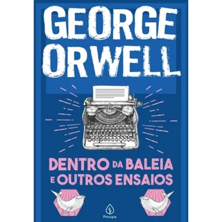 Dentro da baleia e outros ensaios | George Orwell em Oferta na Shopee