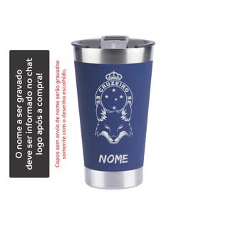 Copo Personalizado 473 MlTérmico a laser + nome Cruzeiro