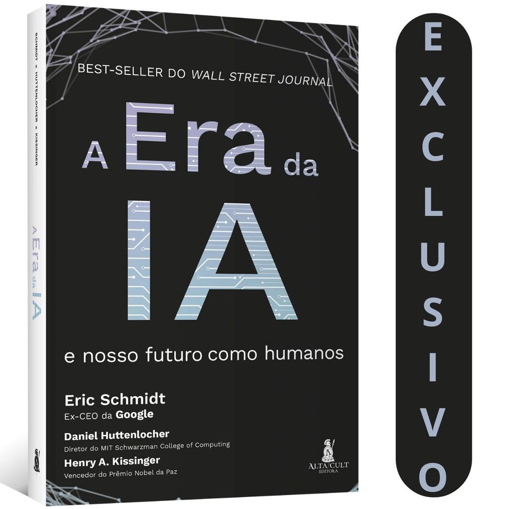 A Era da IA | Eric Schmidt | Como a Inteligência Artificial Molda o ...