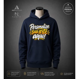 MOLETOM CANGURU PERSONALIZADO SUA ARTE AQUI | CRIE SUA ESTAMPA, FOTO, LOGO OU FRASE