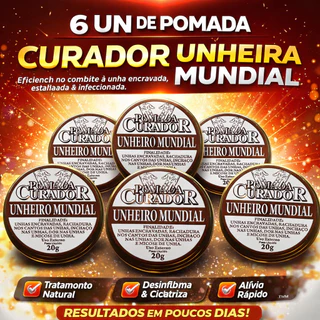 6 UN Pomada Curador Unheira Mundial - 20g