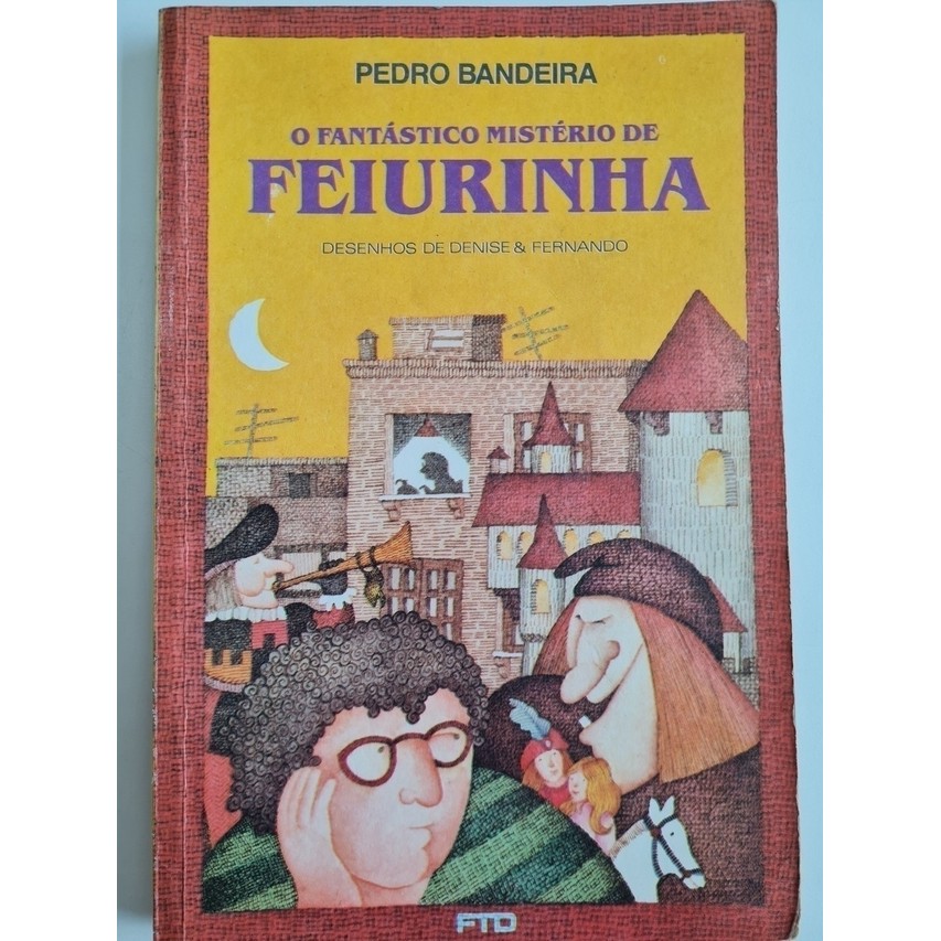 O Fantástico Mistério de Feiurinha autor Pedro Bandeira | Shopee Brasil