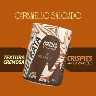 Pasta de Amendoim de Caramelo Salgado 600G - Nutrata/Bacio di Latte - Com WHEY PROTEIN Sem Glúten