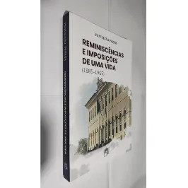 Reminiscências e Imposições de uma Vida ( 1885- 1965)