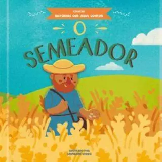 O Semeador | Coleção Histórias que Jesus Contou em Oferta na Shopee